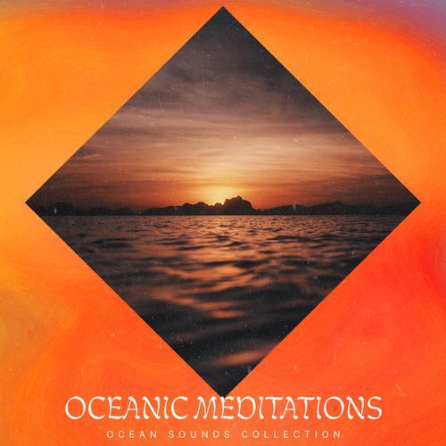 Oceanic Meditations