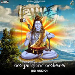 Om Jai Shiv Omkara (8D Audio)-PQ8yXDFaelo