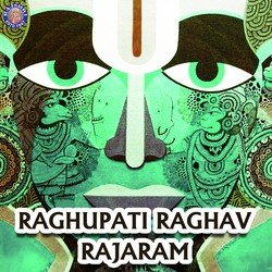 Raghupati Raghav Raja Ram