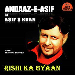 Rishi Ka Gyaan (From &quot;Andaaz-E-Asif&quot;)-IiQ7BhUED34