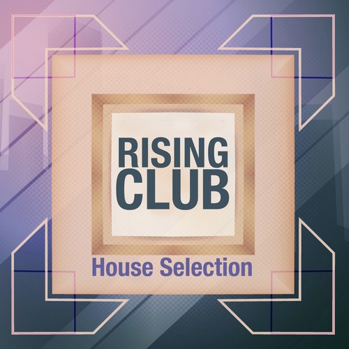 Rising Club (House Selection)