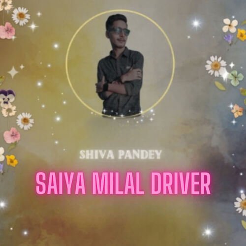 Saiya Milal Driver