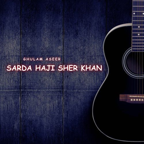 Sardar Aslam Jaan