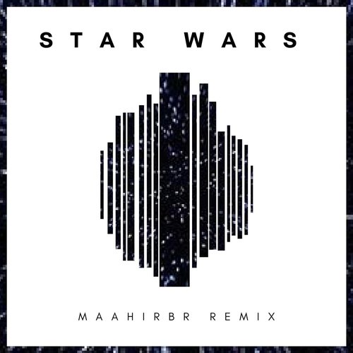 Star Wars (Force Theme Remix)