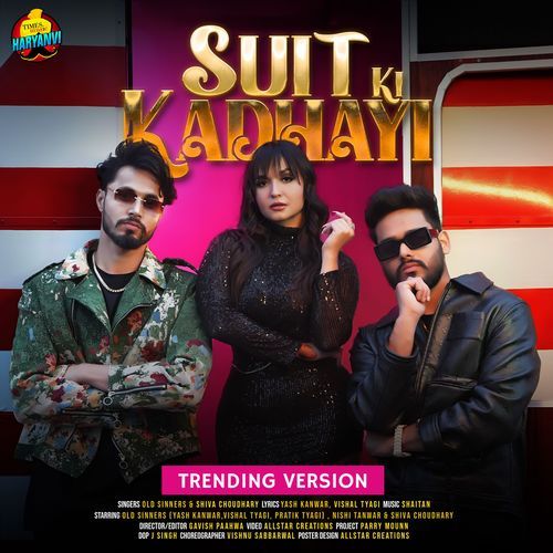 Suit Ki Kadhayi (Trending Version)
