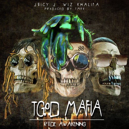 TGOD Mafia: Rude Awakening