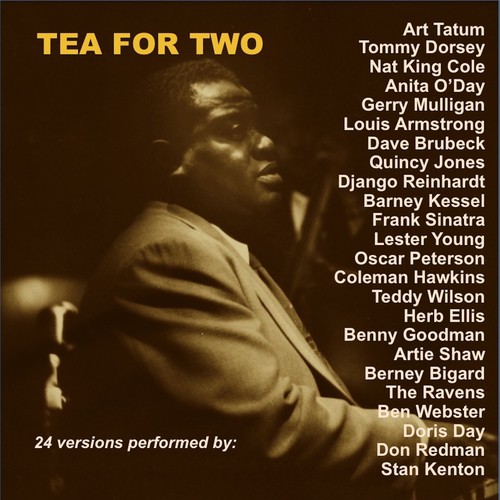 Tea For Two Cha Cha Lyrics Tommy Dorsey His Orchestra Only on