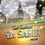 Teri Sarkar Ya Sabir