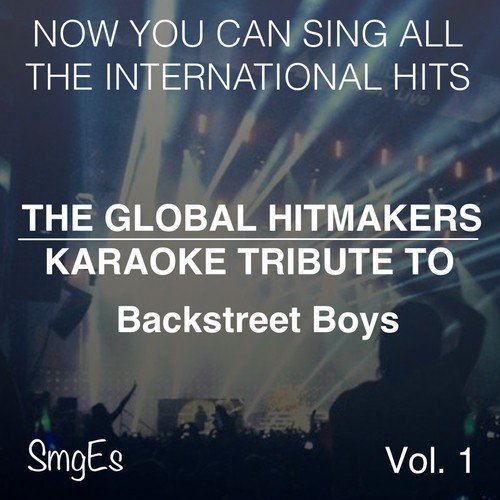The Global  HitMakers: Backstreet Boys, Vol. 1