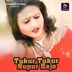 Tukur Tukur Nupur Baje-HiI4eDhTBwo