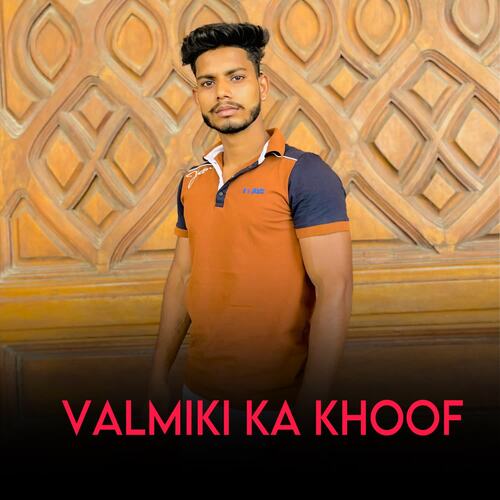 Valmiki ka khoof