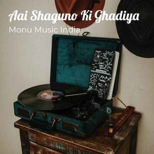 Aai Shaguno Ki Ghadiya