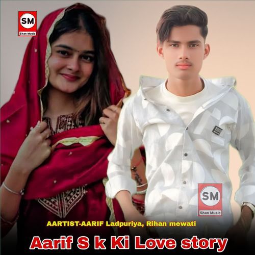 Aarif S k Ki Love Story