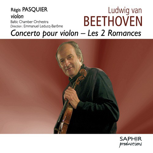 Beethoven: Concerto pour violon - Les 2 romances