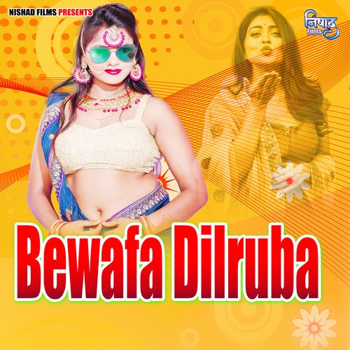 Bewafa Dilruba