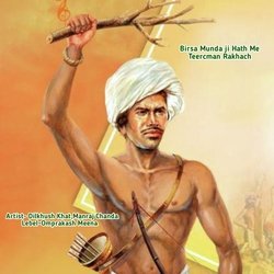 Birsa Munda ji Hath Me Teercman Rakhach (Omprakash Meena)-Hx4EVEJZD0A