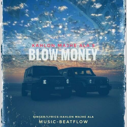 Blow Money