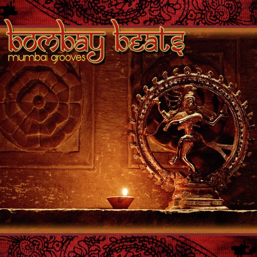 Bombay Beats: Mumbai Grooves