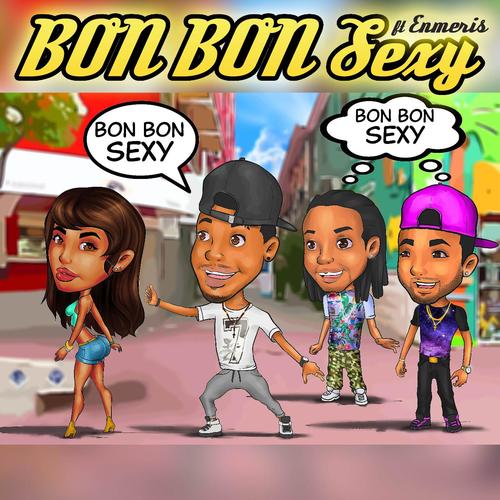 Bon Bon Sexy (feat. Enmeris)_poster_image