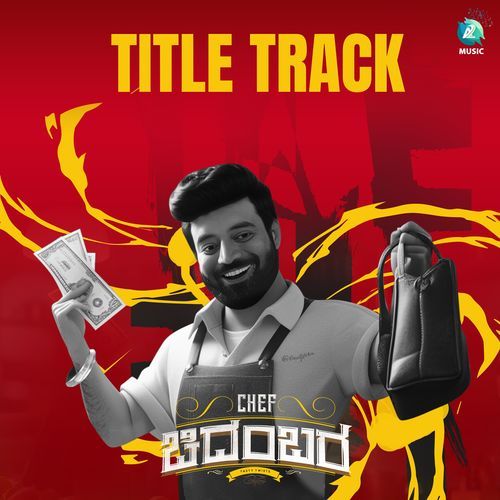 Chef Chidambara (Title Track) (From "Chef Chidambara")