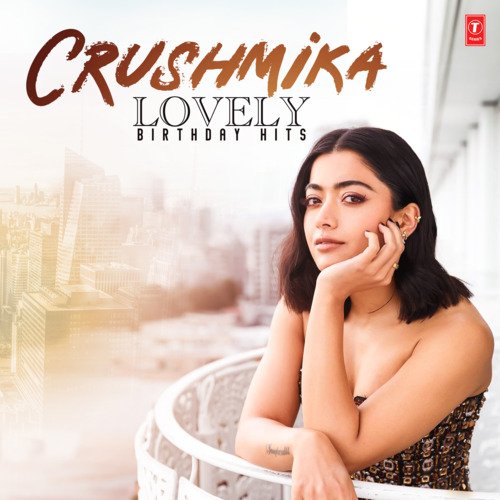 Crushmika Lovely Birthday Hits