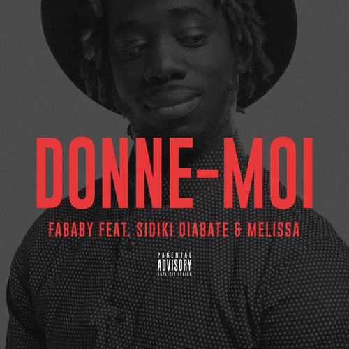 TÉLÉCHARGER DONNE MOI DE FABABY FABABY TÉLÉCHARGER DE DONNE MOI