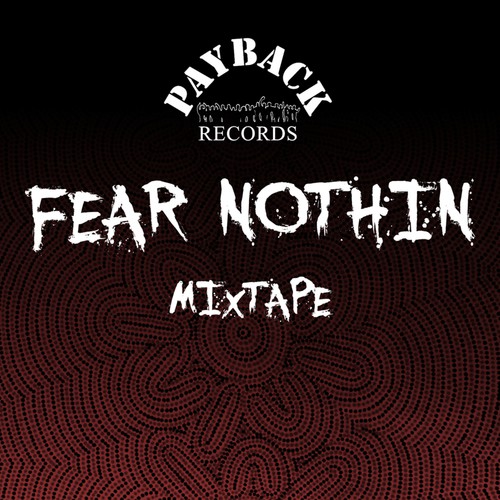 Fear Nothing Mixtape