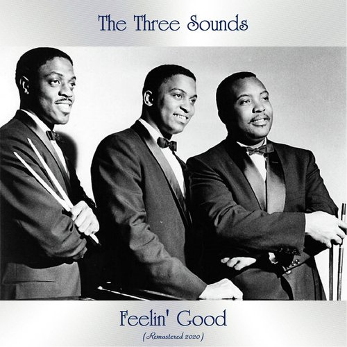 Feelin&#039; Good (Remastered 2020)