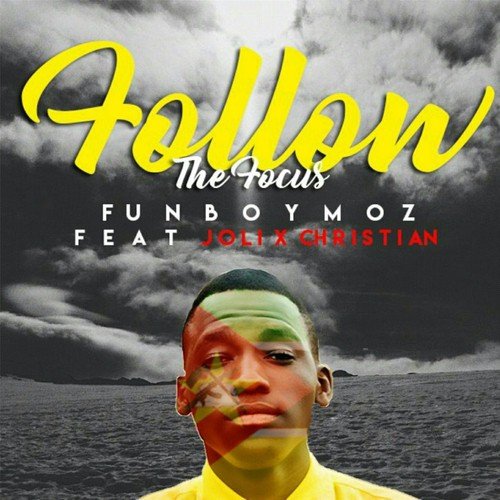 Follow the Focus (feat. Jolix Christian)