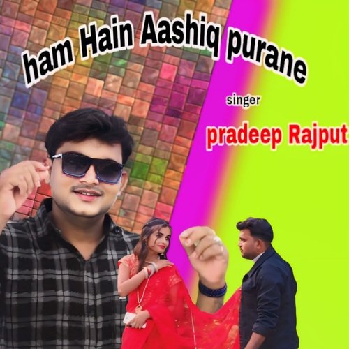 Ham Hain Aashiq Purane