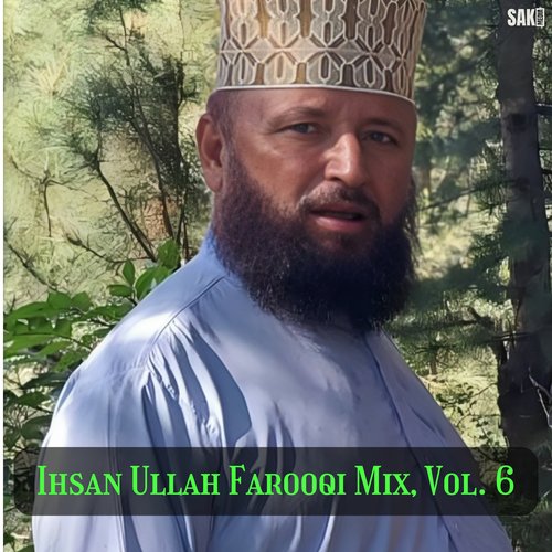 Ihsan Ullah Farooqi Mix, Vol. 6