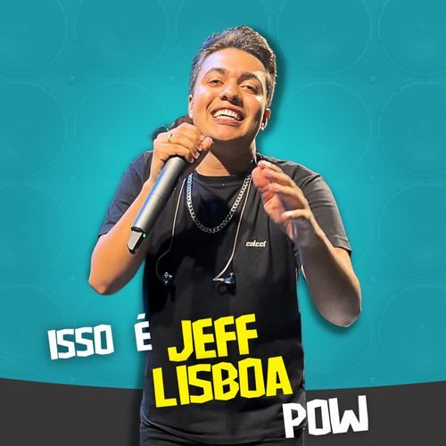 Isso é Jeff Lisboa Pow_poster_image