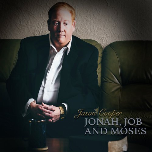 Jonah, Job and Moses