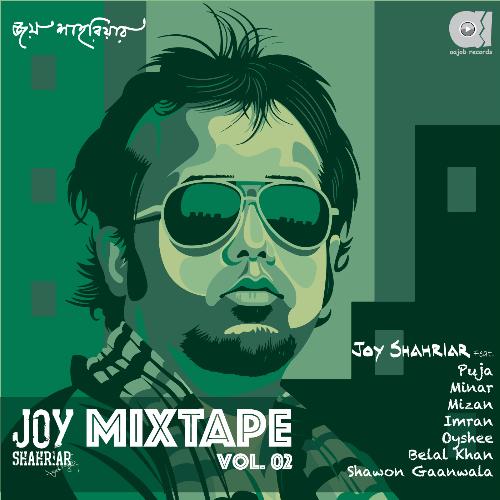 Joy Shahriar Mixtape, Vol. 02