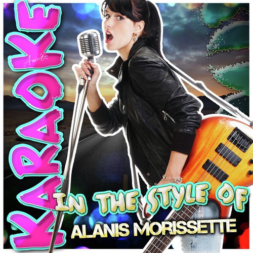 That I Would Be Good (In the Style of Alanis Morissette) [Karaoke Version] cover art