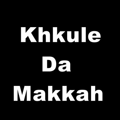 Khkule Da Makkah