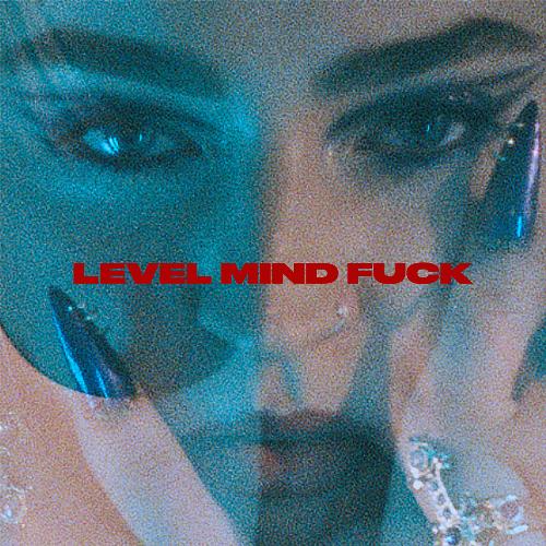 Level Mind Fuck (Sad girl version)_poster_image