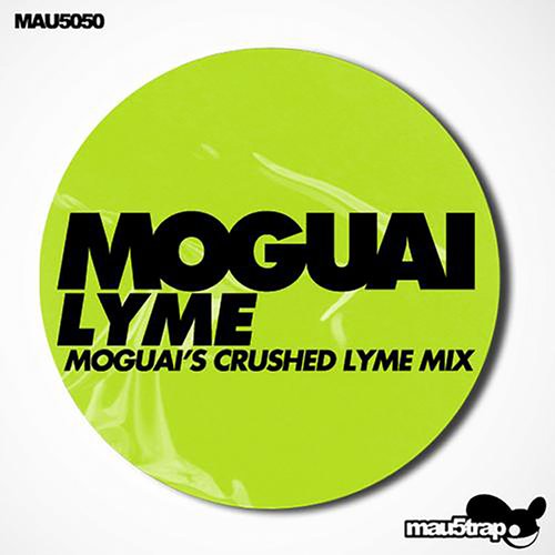 Lyme (MOGUAI&#039;s Crushed Lyme Mix)_poster_image