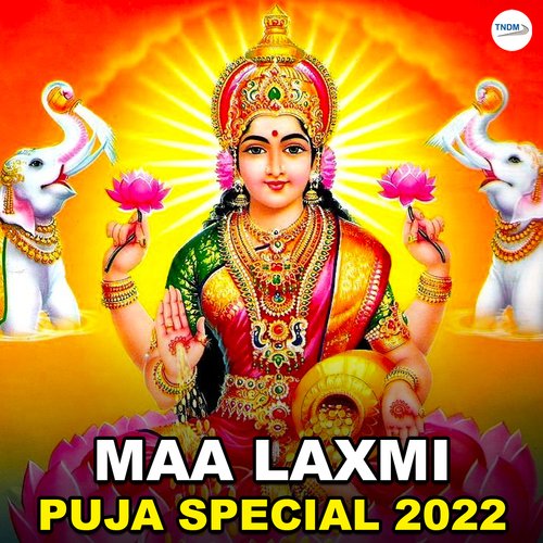 Maa Laxmi Puja Special 2022