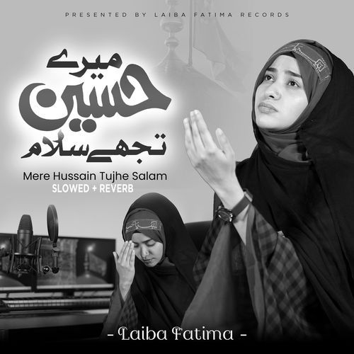 Mere Hussain Tujhe Salam Lofi Version