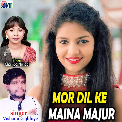 Mor Dil Ke Maina Majur