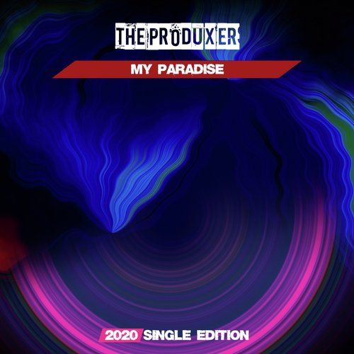 My Paradise (2020 Short Radio)