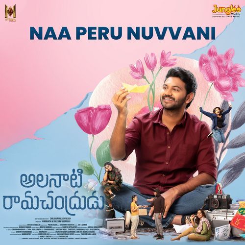 Naa Peru Nuvvani (From "Alanati Ramachandrudu")