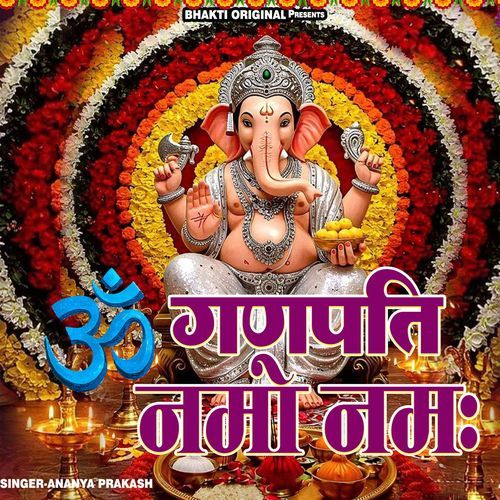 Om Ganpati Namo Namha