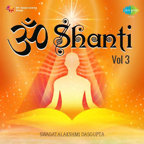 Om Shanti - Part Iii