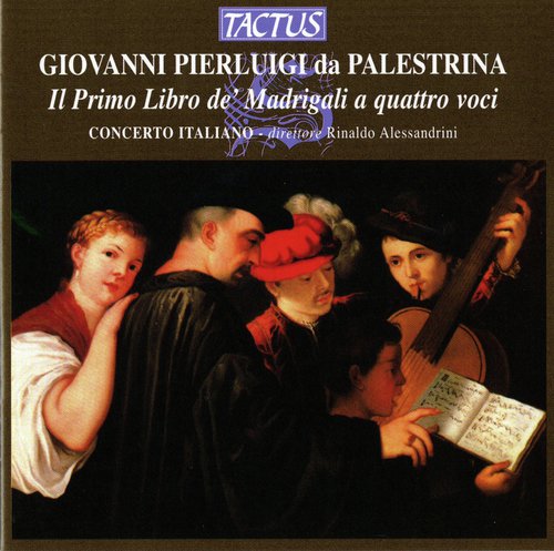 Palestrina: Il primo libro de Madrigali a qauttro voci