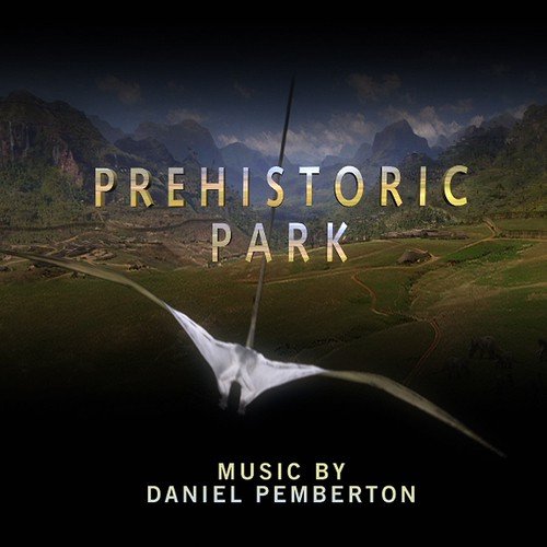 Prehistoric Park - Original Soundtrack Songs Download - Free Online ...