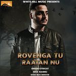 Rovenga Tu Raatan Nu - Single