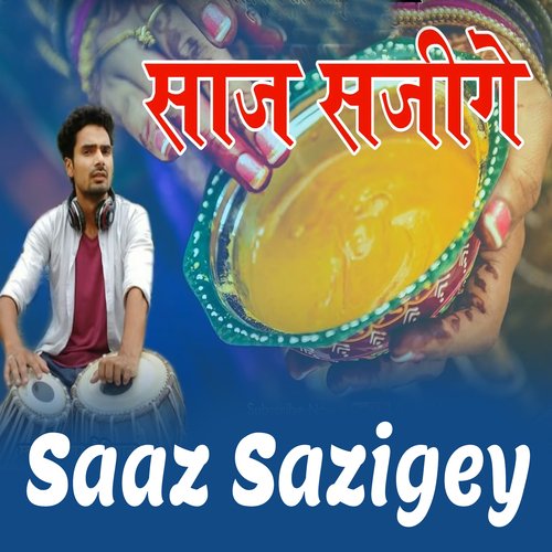 Saaz Sazigey