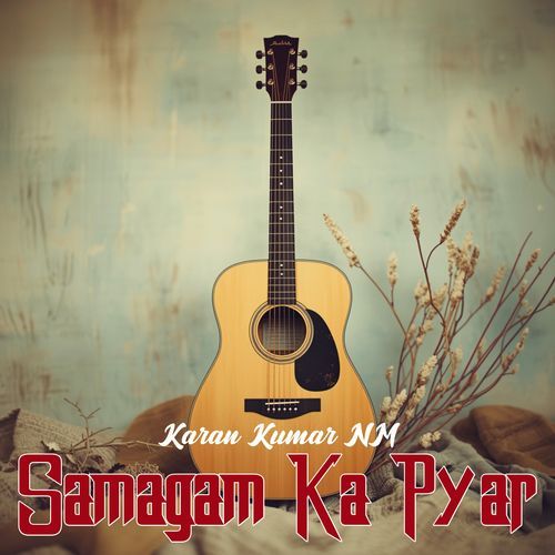 Samagam Ka Pyar